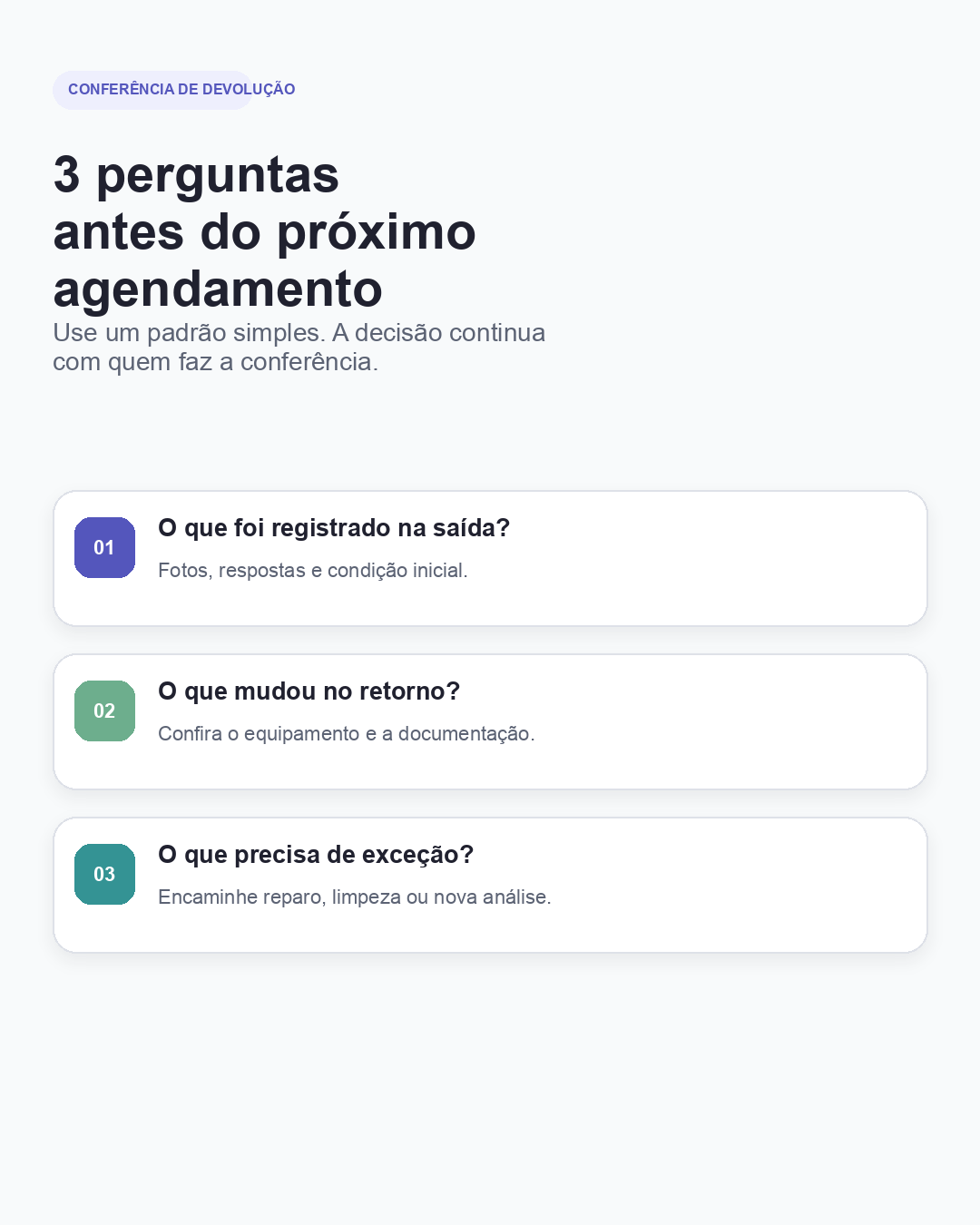 Três perguntas para conferir a devolução de um equipamento alugado